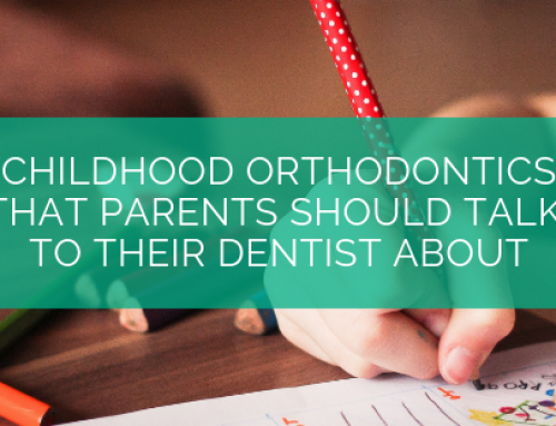 Childhood Orthodontics That Parents Should Talk To Their Dentist About
