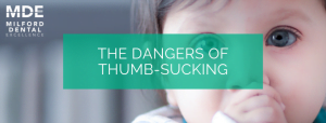 Dangers of Thumb-sucking